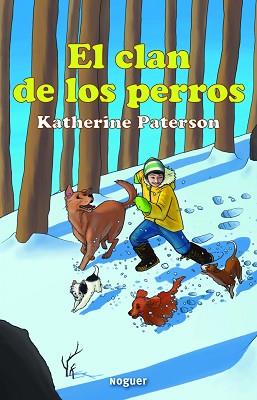 CLAN DE LOS PERROS, EL  | 9788427901360 | PATERSON, KATHERINE | Llibreria Aqualata | Comprar llibres en català i castellà online | Comprar llibres Igualada