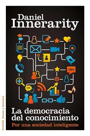 DEMOCRACIA DEL CONOCIMIENTO, LA | 9788449325670 | INNERARITY GRAU, DANIEL | Llibreria Aqualata | Comprar llibres en català i castellà online | Comprar llibres Igualada