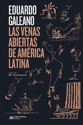 VENAS ABIERTAS DE AMÉRICA LATINA, LAS | 9788432320699 | GALEANO, EDUARDO | Llibreria Aqualata | Comprar llibres en català i castellà online | Comprar llibres Igualada