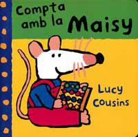 COMPTA AMB LA MAISY | 9788495040749 | COUSINS, LUCY | Llibreria Aqualata | Comprar llibres en català i castellà online | Comprar llibres Igualada