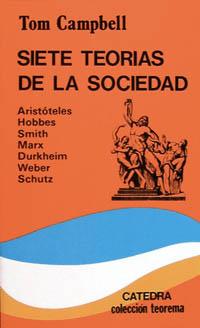 SIETE TEORIAS DE LA SOCIEDAD | 9788437605258 | CAMPBELL, TOM | Llibreria Aqualata | Comprar llibres en català i castellà online | Comprar llibres Igualada