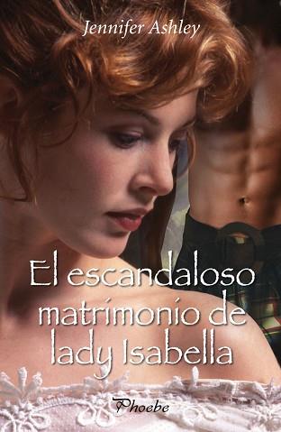 ESCANDALOSO MATRIMONIO DE LADY ISABELLA, EL (PHOEBE ROMÁNTICA) | 9788415433019 | ASHLEY, JENNIFER | Llibreria Aqualata | Comprar llibres en català i castellà online | Comprar llibres Igualada