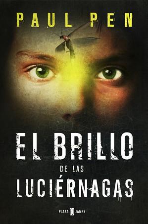 BRILLO DE LAS LUCIÉRNAGAS, EL | 9788401354571 | PEN, PAUL | Llibreria Aqualata | Comprar llibres en català i castellà online | Comprar llibres Igualada