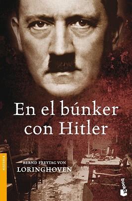 EN EL BUNKER CON HITLER (BOOKET 3072) | 9788484329701 | FREYTAG VON LORINGHOVEN, BERND | Llibreria Aqualata | Comprar libros en catalán y castellano online | Comprar libros Igualada