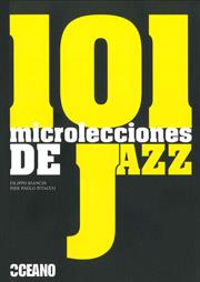 101 MICROLECCIONES DE JAZZ | 9788475567815 | BIANCHI, PILIPPO / PITACCO, PIER PAOLO | Llibreria Aqualata | Comprar libros en catalán y castellano online | Comprar libros Igualada