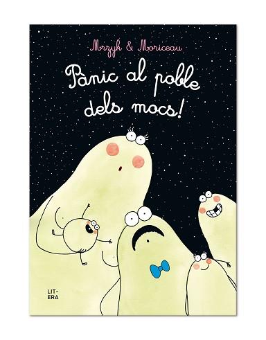 PÀNIC AL POBLE DELS MOCS! | 9788412015010 | MRZYK & MORICEAU | Llibreria Aqualata | Comprar llibres en català i castellà online | Comprar llibres Igualada