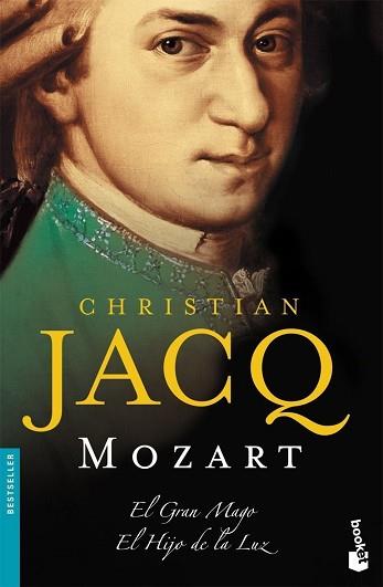 MOZART, EL GRAN MAGO / EL HIJO DE LA LUZ (BOOKET 1079) | 9788408075721 | JACQ, CHRISTIAN | Llibreria Aqualata | Comprar libros en catalán y castellano online | Comprar libros Igualada