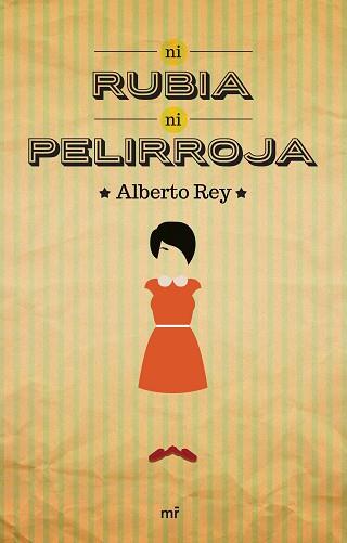 NI RUBIA NI PELIRROJA | 9788427041783 | REY, ALBERTO | Llibreria Aqualata | Comprar llibres en català i castellà online | Comprar llibres Igualada