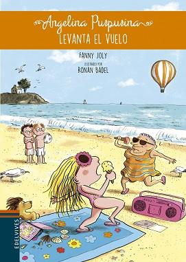 ANGELINA PURPURINA, LEVANTA EL VUELO | 9788414003169 | JOLY, FANNY | Llibreria Aqualata | Comprar llibres en català i castellà online | Comprar llibres Igualada