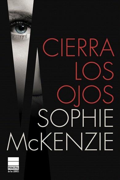 CIERRA LOS OJOS | 9788493971809 | MCKENZIE, SOPHIE | Llibreria Aqualata | Comprar llibres en català i castellà online | Comprar llibres Igualada