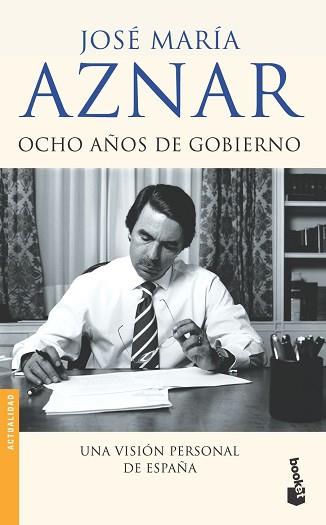 OCHO AÑOS DE GOBIERNO (BOOKET 3107) | 9788408057994 | AZNAR, JOSE MARIA | Llibreria Aqualata | Comprar libros en catalán y castellano online | Comprar libros Igualada