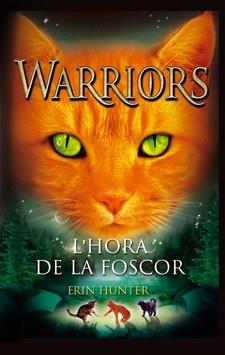 HORA DE LA FOSCOR, L´ | 9788424649357 | HUNTER, ERIN | Llibreria Aqualata | Comprar llibres en català i castellà online | Comprar llibres Igualada