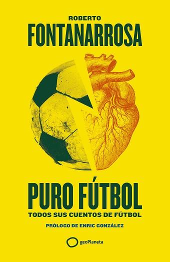 PURO FÚTBOL | 9788408274155 | FONTANARROSA, ROBERTO | Llibreria Aqualata | Comprar llibres en català i castellà online | Comprar llibres Igualada