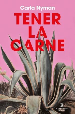 TENER LA CARNE | 9788419437440 | NYMAN, CARLA | Llibreria Aqualata | Comprar llibres en català i castellà online | Comprar llibres Igualada