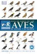 AVES DE ESPAÑA Y DE EUROPA, GUIA DE CAMPO DE LAS  | 9788428215688 | Llibreria Aqualata | Comprar llibres en català i castellà online | Comprar llibres Igualada