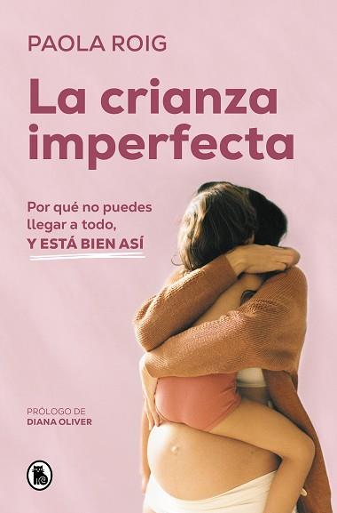 CRIANZA IMPERFECTA, LA | 9788402428349 | ROIG, PAOLA | Llibreria Aqualata | Comprar llibres en català i castellà online | Comprar llibres Igualada