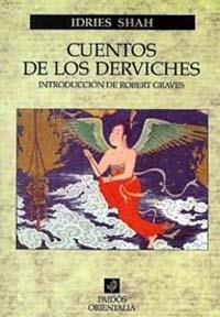 CUENTOS DE LOS DERVICHES | 9788475090788 | Shah, Idries | Llibreria Aqualata | Comprar libros en catalán y castellano online | Comprar libros Igualada