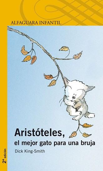 ARISTOTELES, EL MEJOR GATO PARA UNA BRUJA (PROX PARADA 6 AÑO | 9788420401645 | KING-SMITH, DICK | Llibreria Aqualata | Comprar llibres en català i castellà online | Comprar llibres Igualada