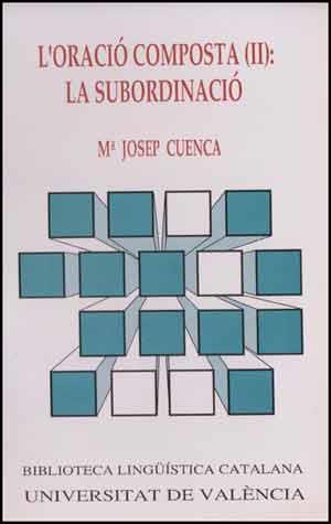 ORACIO COMPOSTA II, LA SUBORDINACIO | 9788437008561 | CUENCA, JOSE MARIA | Llibreria Aqualata | Comprar llibres en català i castellà online | Comprar llibres Igualada