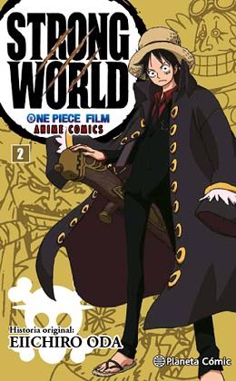 ONE PIECE STRONG WORLD 2 | 9788416543540 | ODA, EIICHIRO  | Llibreria Aqualata | Comprar llibres en català i castellà online | Comprar llibres Igualada