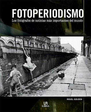 FOTOPERIODISMO | 9788466221658 | GOLDEN, REUEL | Llibreria Aqualata | Comprar libros en catalán y castellano online | Comprar libros Igualada