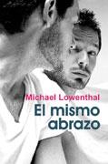 MISMO ABRAZO, EL | 9788488052100 | LOWENTHAL, MICHAEL  | Llibreria Aqualata | Comprar libros en catalán y castellano online | Comprar libros Igualada