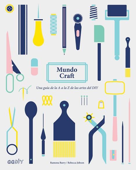 MUNDO CRAFT | 9788425229572 | BARRY, RAMONA / JOBSON, REBECCA | Llibreria Aqualata | Comprar llibres en català i castellà online | Comprar llibres Igualada