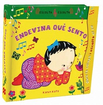 ENDEVINA QUE SENTO (ESCOLTA ESCOLTA) | 9788479425654 | KATZ, KAREN | Llibreria Aqualata | Comprar libros en catalán y castellano online | Comprar libros Igualada