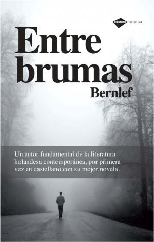 ENTRE BRUMAS | 9788496981911 | BERNLEF | Llibreria Aqualata | Comprar libros en catalán y castellano online | Comprar libros Igualada