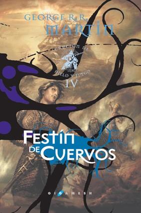 FESTIN DE CUERVOS (CANCION DE HIELO Y FUEGO IV TAPA DURA) | 9788496208605 | MARTIN, GEORGE R.R. | Llibreria Aqualata | Comprar llibres en català i castellà online | Comprar llibres Igualada