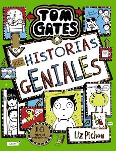 TOM GATES, 18. DIEZ HISTORIAS GENIALES | 9788469663462 | PICHON, LIZ | Llibreria Aqualata | Comprar libros en catalán y castellano online | Comprar libros Igualada