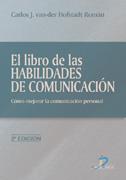 LIBRO DE LAS HABILIDADES DE COMUNICACIÓN, EL | 9788479786908 | HOFSTADT ROMÁN, CARLOS J. VAN-DER | Llibreria Aqualata | Comprar llibres en català i castellà online | Comprar llibres Igualada