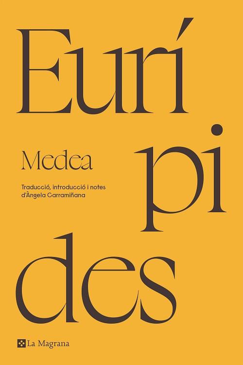 MEDEA | 9788419013903 | EURÍPIDES | Llibreria Aqualata | Comprar llibres en català i castellà online | Comprar llibres Igualada