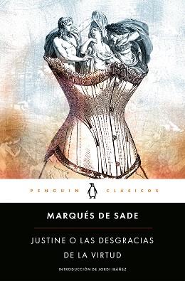 JUSTINE O LAS DESGRACIAS DE LA VIRTUD | 9788491054436 | MARQUÉS DE SADE | Llibreria Aqualata | Comprar llibres en català i castellà online | Comprar llibres Igualada