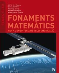 FONAMENTS MATEMATICS PER A L'ENGINYERIA DE TELECOMUNICACIO | 9788483019078 | AAVV | Llibreria Aqualata | Comprar llibres en català i castellà online | Comprar llibres Igualada