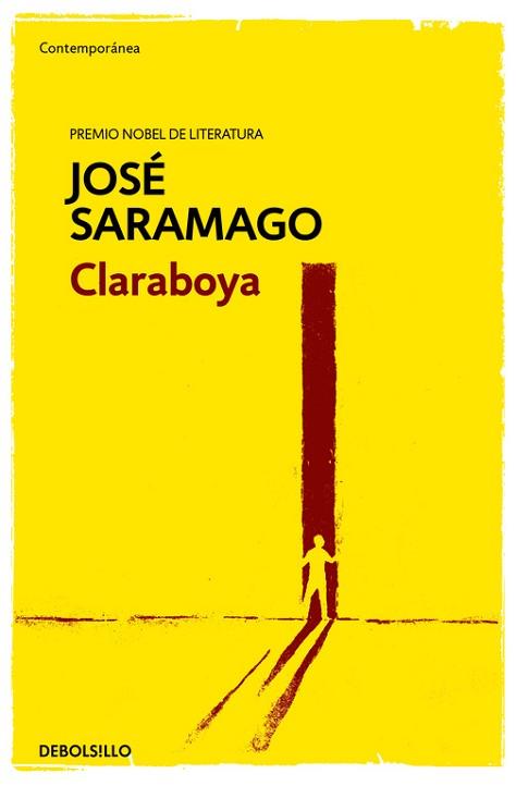 CLARABOYA (BOLSILLO) | 9788466326872 | SARAMAGO, JOSÉ | Llibreria Aqualata | Comprar libros en catalán y castellano online | Comprar libros Igualada