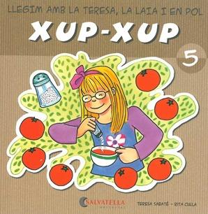 XUP-XUP 5 | 9788484125730 | SABATE, TERESA / CULLA, RITA | Llibreria Aqualata | Comprar llibres en català i castellà online | Comprar llibres Igualada