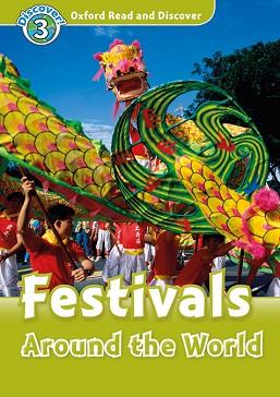 OXFORD READ AND DISCOVER 3. FESTIVALS AROUND THE WORLD MP3 PACK | 9780194021777 | MANNING, ANTHONY | Llibreria Aqualata | Comprar llibres en català i castellà online | Comprar llibres Igualada