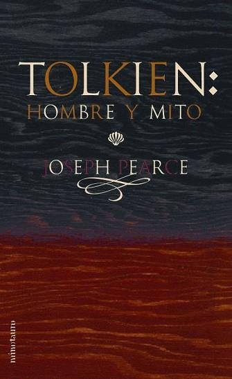 TOLKIEN: HOMBRE Y MITO (AUTORES) | 9788445074442 | PEARCE, JOSEPH | Llibreria Aqualata | Comprar llibres en català i castellà online | Comprar llibres Igualada