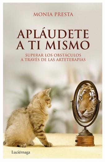 APLAUDETE A TI  MISMO | 9788492545353 | PRESTA, MONIA | Llibreria Aqualata | Comprar libros en catalán y castellano online | Comprar libros Igualada