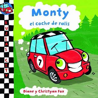 MONTY, EL COCHE DE RALIS (BUJIAS CITY) | 9788448831202 | FOX, DIANE / FOX, CHRISTYAN | Llibreria Aqualata | Comprar llibres en català i castellà online | Comprar llibres Igualada