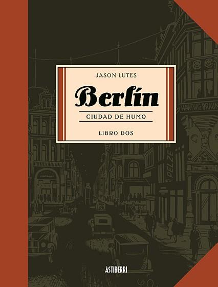 BERLIN. CIUDAD DE HUMO. LIBRO DOS | 9788496815742 | LUTES, JASON | Llibreria Aqualata | Comprar llibres en català i castellà online | Comprar llibres Igualada