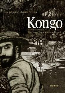 KONGO | 9788415850274 | TIRABOSCO, TOM / PERRISSIN, CHRISTIAN | Llibreria Aqualata | Comprar llibres en català i castellà online | Comprar llibres Igualada