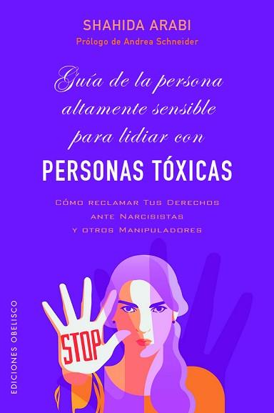 GUÍA DE LA PERSONA ALTAMENTE SENSIBLE PARA LIDIAR CON PERSONAS TÓXICAS | 9788491119708 | ARABI, SHAHIDA | Llibreria Aqualata | Comprar llibres en català i castellà online | Comprar llibres Igualada