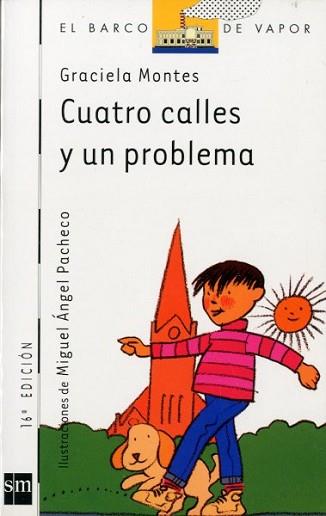 CUATRO CALLES Y UN PROBLEMA (B.V.BLANCO 44) | 9788434837133 | MONTES, GRACIELA | Llibreria Aqualata | Comprar llibres en català i castellà online | Comprar llibres Igualada