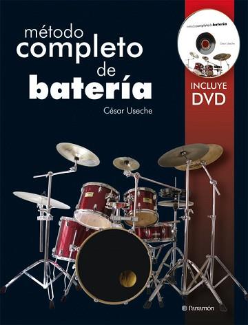 METODO COMPLETO DE BATERIA (+ DVD) | 9788434237698 | USECHE, CESAR | Llibreria Aqualata | Comprar libros en catalán y castellano online | Comprar libros Igualada