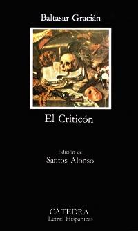 CRITICON, EL (L.H. 122) | 9788437602578 | GRACIÁN, BALTASAR | Llibreria Aqualata | Comprar libros en catalán y castellano online | Comprar libros Igualada