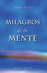 MILAGROS DE TU MENTE | 9788497774130 | MURPHY, JOSEPH | Llibreria Aqualata | Comprar llibres en català i castellà online | Comprar llibres Igualada