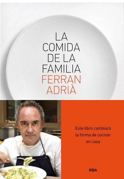 COMIDA DE LA FAMILIA, LA | 9788415541226 | ADRIA , FERRAN | Llibreria Aqualata | Comprar llibres en català i castellà online | Comprar llibres Igualada