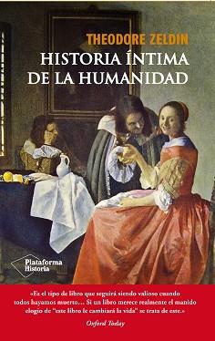 HISTORIA ÍNTIMA DE LA HUMANIDAD | 9788416096923 | ZELDIN, THEODORE | Llibreria Aqualata | Comprar libros en catalán y castellano online | Comprar libros Igualada